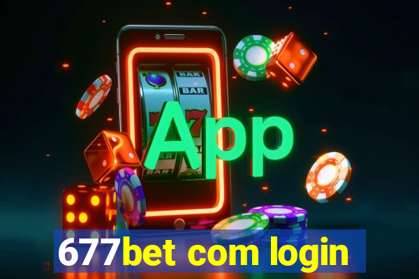 677bet com login